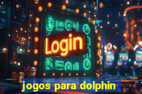 jogos para dolphin